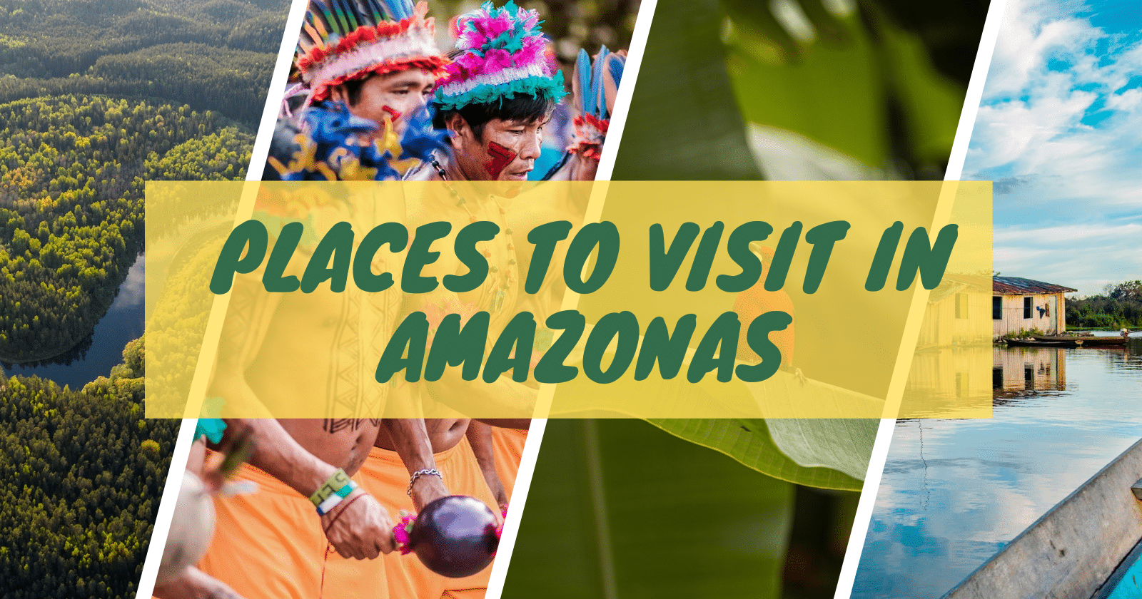 Best Tourist Attractions in Amazonas Brazil